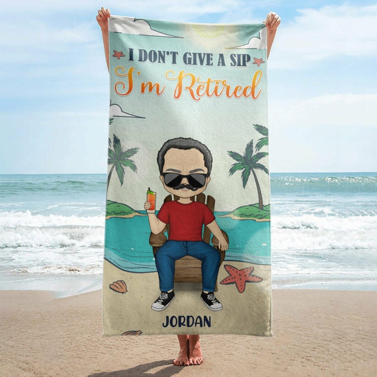 i dont want to i dont have to im retired birthday retirement gift for yourself men women dad mom grandpa grandma bff best friends colleagues personalized custom beach towel jriiv